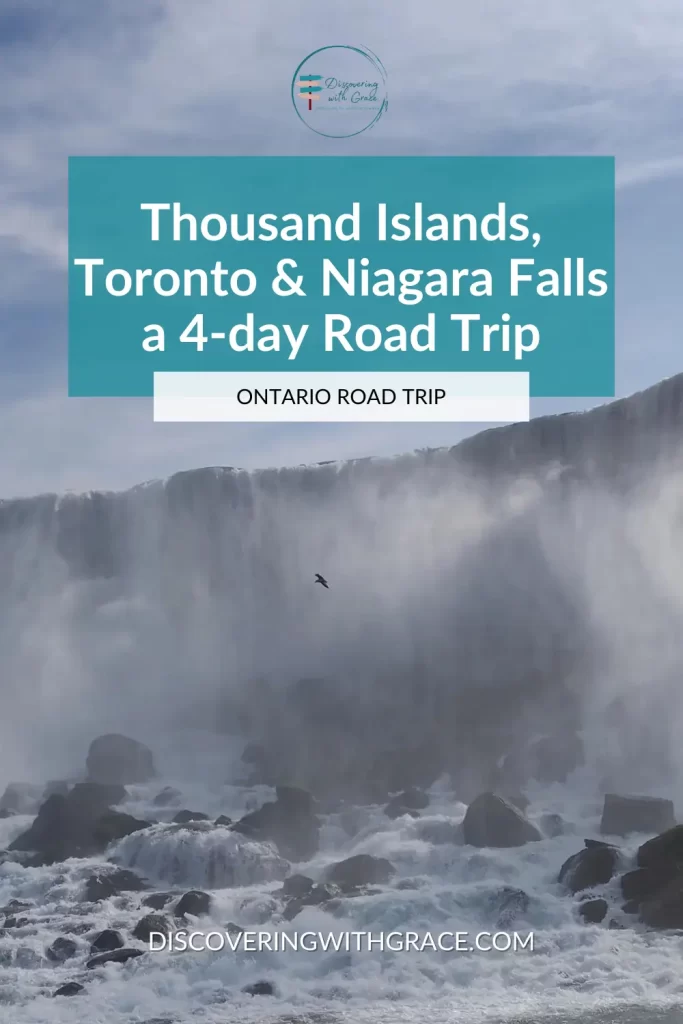 Thousand Islands, Toronto & Niagara Falls a 4-day Road Trip + visual of niagara falls