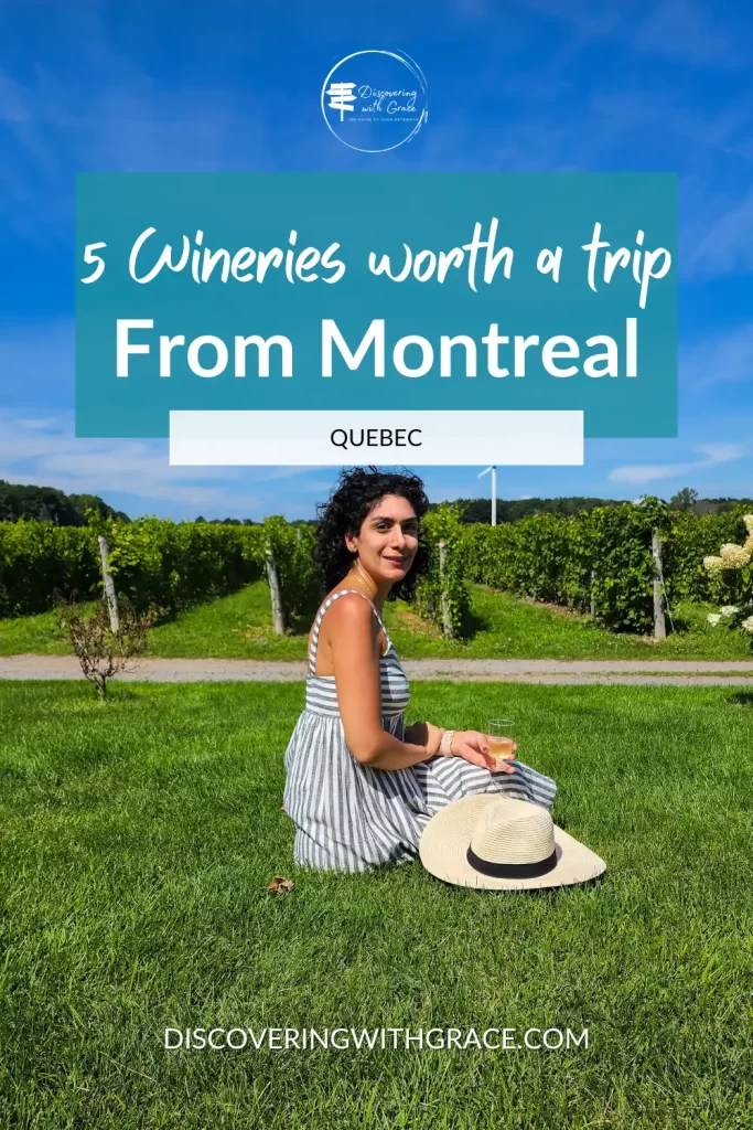 5 wineries to visit in montreal text written on an image where a women is sitting in a vineyard